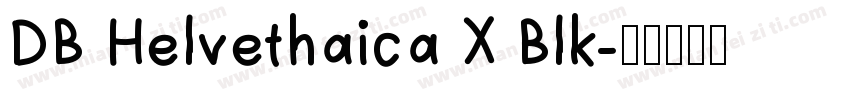 DB Helvethaica X Blk字体转换